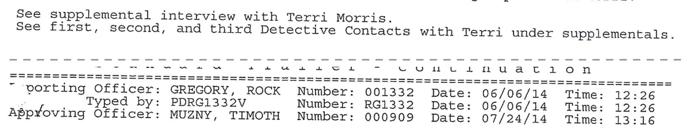 Excerpt from the search report: “See first, second, and third Detective Contacts with Terri under supplementals,” above a trailer dated 06/06/14 and approved 07/24/14.